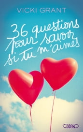 36 Questions pour savoir si tu m aimes