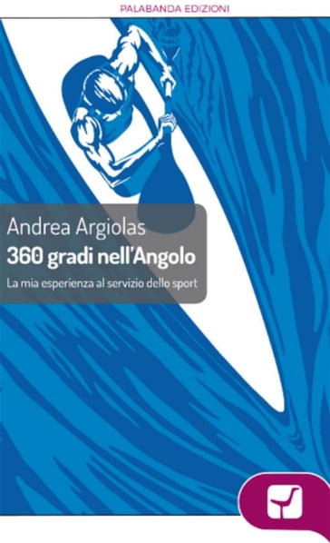 360 gradi nell'angolo - Andrea Argiolas