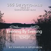 365 Devotionals Evening by Evening - by Charles H. Spurgeon