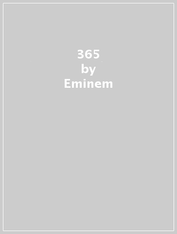 365 - Eminem
