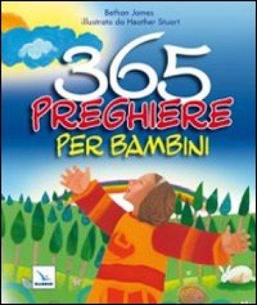 365 preghiere per bambini - Bethan James