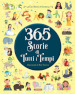 365 storie di tutti i tempi. Ediz. illustrata