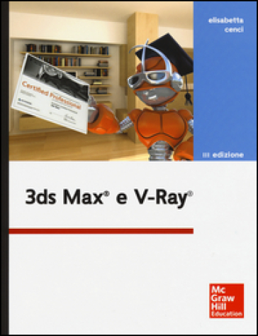 3DS Max e V-Ray - Elisabetta Cenci