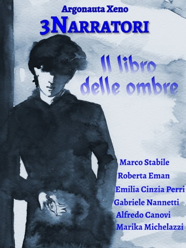 3Narratori: Il libro delle ombre - Marco Stabile