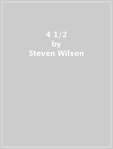 4 1/2 - Steven Wilson