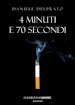 4 minuti e 70 secondi