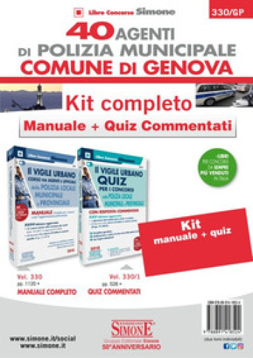 40 Agenti di polizia municipale Comune di Genova. Kit completo. Manuale + quiz commentati