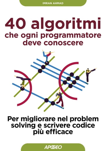 40 algoritmi che ogni programmatore deve conoscere - Imran Ahmad