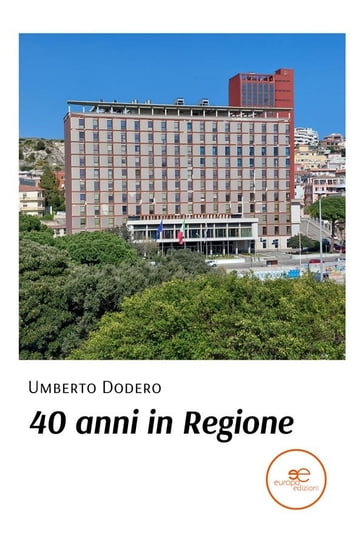 40 anni in Regione - Umberto Dodero