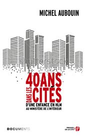 40 ans dans les cités