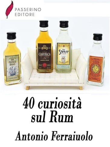 40 curiosità sul Rum - Antonio Ferraiuolo