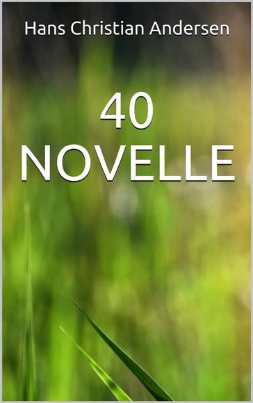 40 novelle - Hans Christian Andersen
