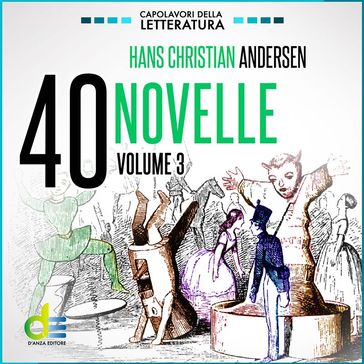 40 novelle - Vol.3 - Hans Christian Andersen