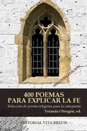 400 poemas para explicar la fe. Selección de poesía religiosa para la catequesis