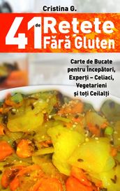 41 de Retete Fara Gluten