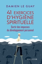 41 exercices d hygiène spirituelle