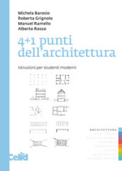 4+1 punti dell architettura. Istruzioni per studenti moderni