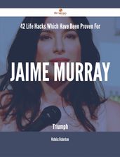 42 Life Hacks Which Have Been Proven For Jaime Murray Triumph