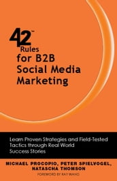 42 Rules for B2B Social Media Marketing