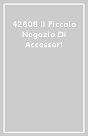 42608 Il Piccolo Negozio Di Accessori