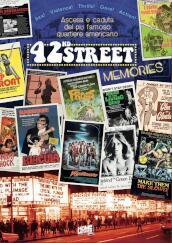 42Nd Street Memories