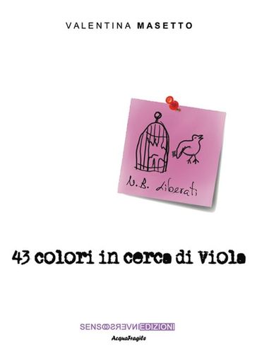 43 colori in cerca di Viola - Valentina Masetto