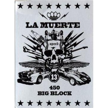 450 big block - LA MUERTE