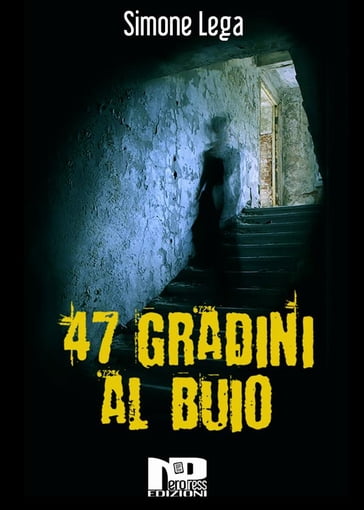 47 gradini al buio - Simone Lega