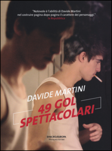 49 gol spettacolari - Davide Martini