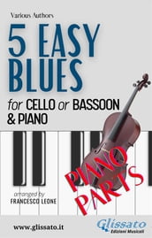 5 Easy Blues - Cello/Bassoon & Piano (Piano parts)