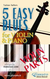 5 Easy Blues - Violin & Piano (Violin parts)
