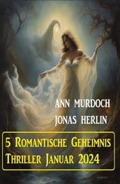 5 Romantische Geheimnis Thriller Januar 2024