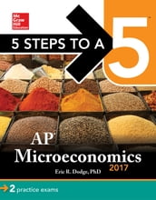 5 Steps to a 5: AP Microeconomics 2017