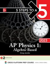 5 Steps to a 5: AP Physics 1: Algebra-Based 2023