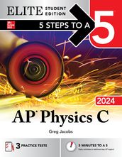 5 Steps to a 5: AP Physics C 2024 Elite Student Edition