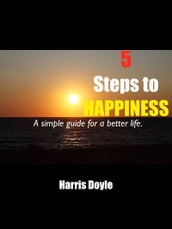 5 Steps to Happiness