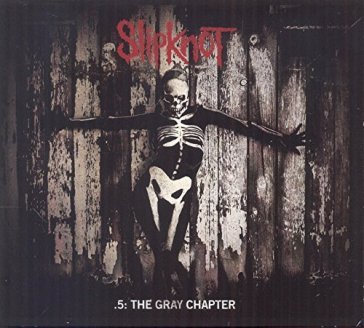 .5: the gray chapter (deluxe edt.) - Slipknot