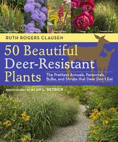 50 Beautiful Deer-Resistant Plants