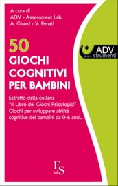 50 Giochi cognitivi per bambini.