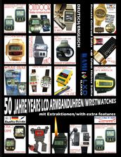 50 Jahre/Years LCD Armbanduhren/Wristwatches