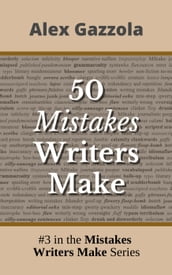 50 Mistakes Writers Make