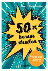 50 × besser streiten