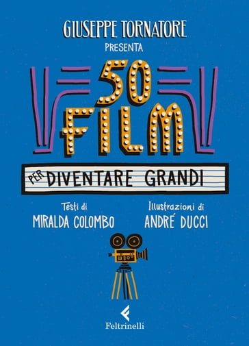 50 film per diventare grandi - Giuseppe Tornatore - Miralda Colombo