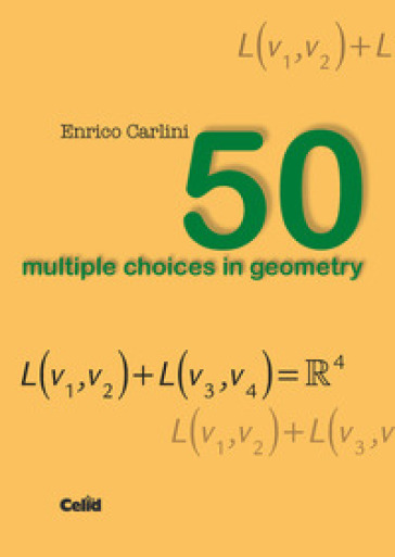 50 multiple choices in geometry - Enrico Carlini