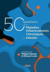 50 questions sur les maladies inflammatoires chroniques de l intestin (MICI)