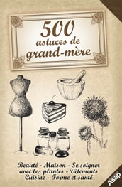 500 astuces de grand-mère