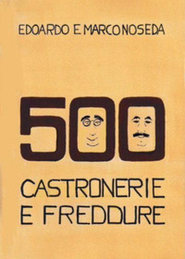 500 castronerie e freddure - Edoardo Noseda - Marco Noseda