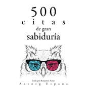 500 citas de gran sabiduría