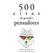 500 citas de grandes pensadores