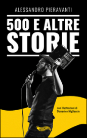 500 e altre storie